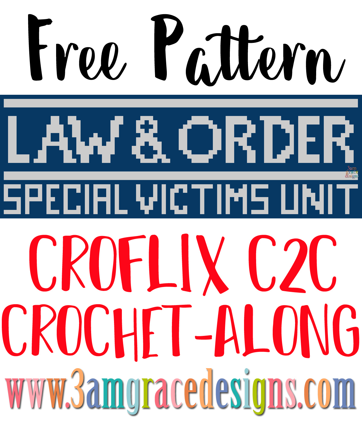 Croflix C2C CAL – Law & Order – Free Crochet Pattern