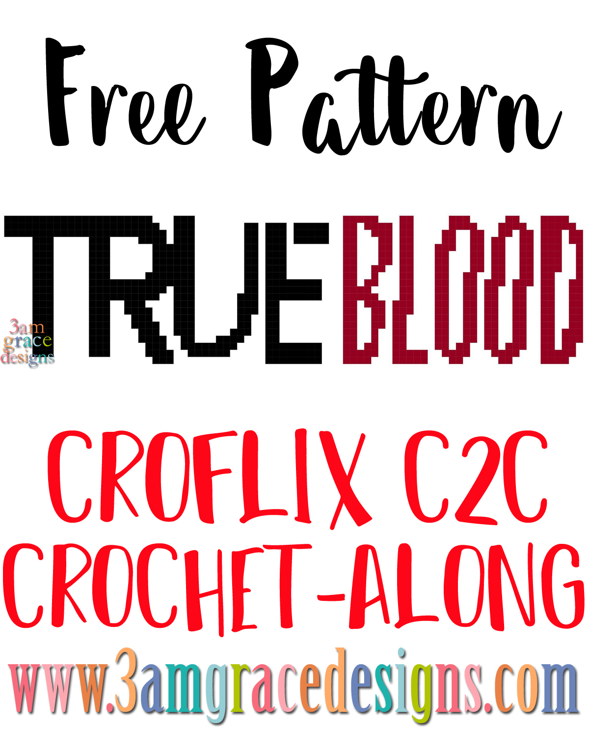 Croflix C2C CAL – True Blood – Free Crochet Pattern