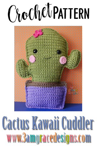 Cactus Crochet Pattern Kawaii Cuddler® - 3amgracedesigns