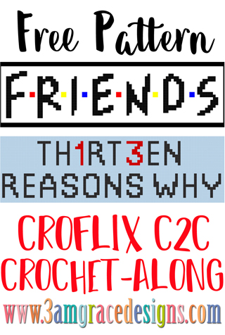 Our Croflix C2C crochet pattern & tutorial allows you to choose your favorite graphs for a custom graphgan blanket. This week's free panels include Friends & Thirteen Reasons Why.