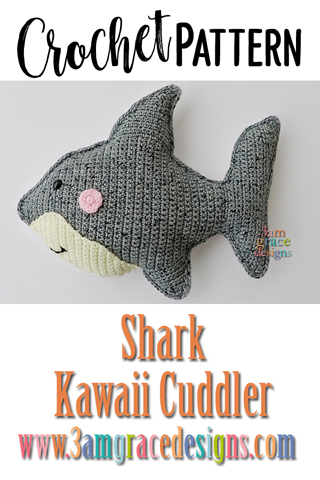 Shark Crochet Pattern Kawaii Cuddler® - 3amgracedesigns